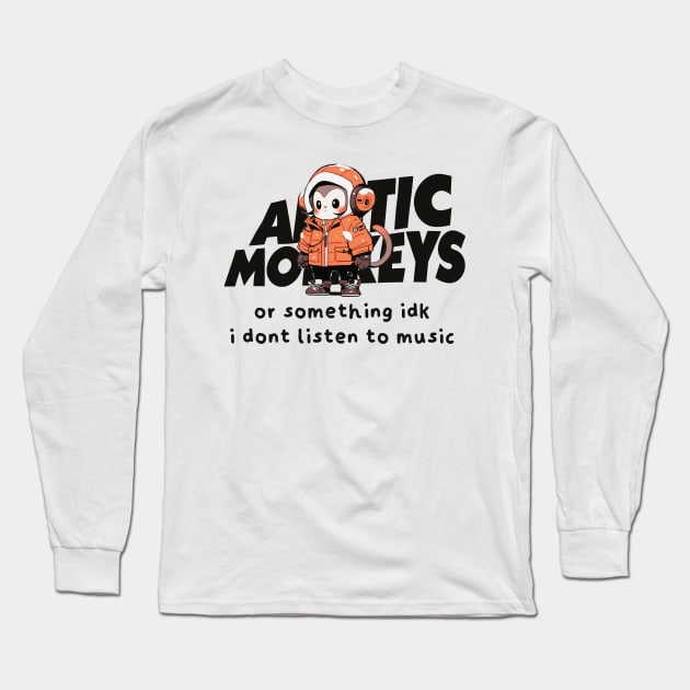 Arctic Monkeys or Something idk i dont listen to music Long Sleeve T-Shirt by Tandit Store